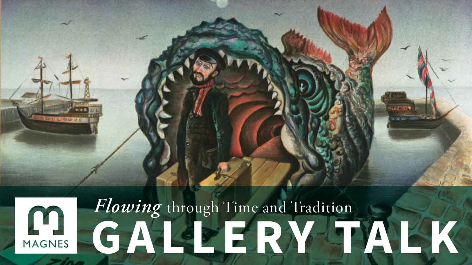 Magnes Flowing through Time and Tradition Gallery Talk with painting of a man walking out of the mouth of a whale
