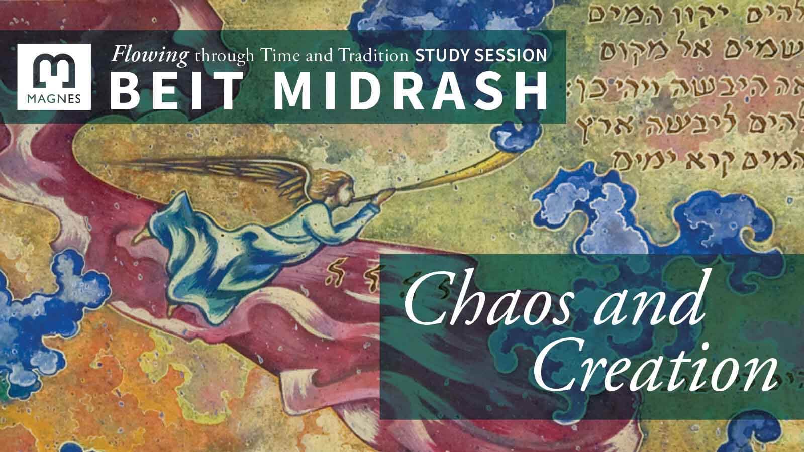Magnes Beit Midrash Chaos and Creation text with painting of angel